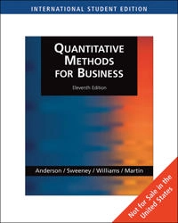 Quantitative Methods for Business, International Edition (with Student CD-ROM); David Anderson, Dennis Sweeney, Thomas Williams; 2007