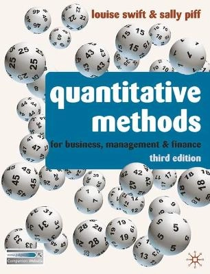 Quantitative methods for business, management & finance; Louise. Swift; 2010