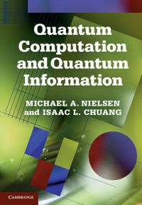 Quantum computation and quantum information; Michael A. Nielsen; 2000