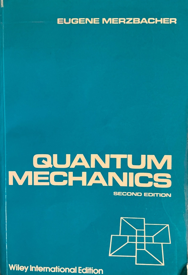 Quantum mechanics; Eugen Merzbacher; 1970