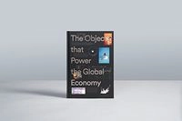 Quartz: The Objects That Power the Global Economy; Quartz