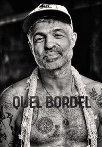 Quel Bordel : En biografi om Christian Falk; Håkan Lahger; 2019