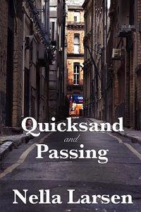 Quicksand and Passing; Nella Larsen; 2010