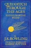 Quidditch Through the Ages; J. K. Rowling; 2009