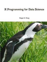 R Programming for Data Science; Roger Peng; 2016