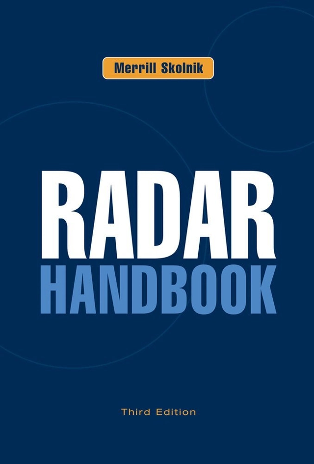 Radar handbook; Merrill Ivan Skolnik; 2008