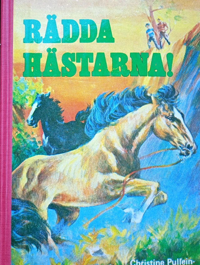 Rädda hästarna!; Christine Pullein-Thompson; 1974
