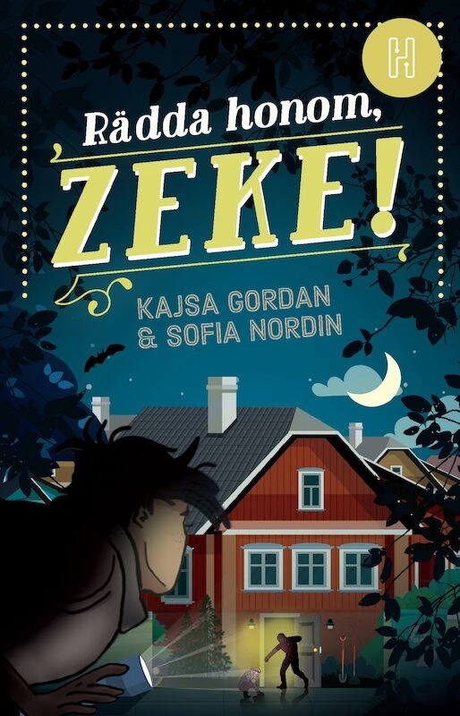 Rädda honom, Zeke!; Sofia Nordin, Kajsa Gordan; 2021