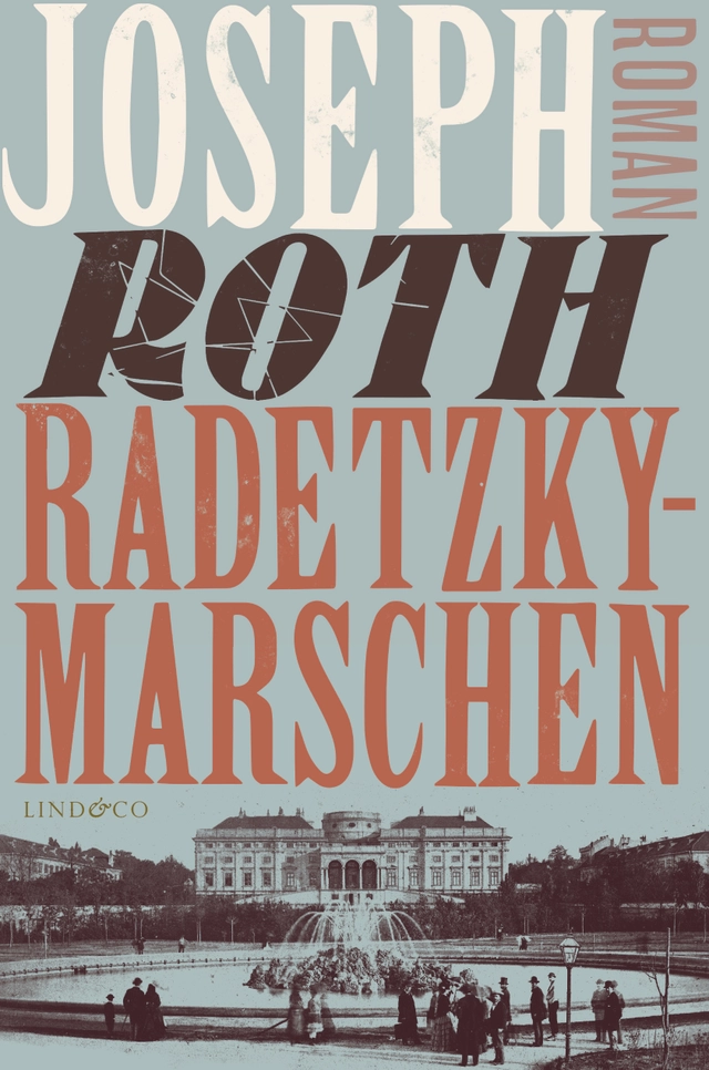 Radetzkymarschen; Joseph Roth; 2018