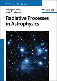 Radiative Processes in Astrophysics; George B. Rybicki; 1985