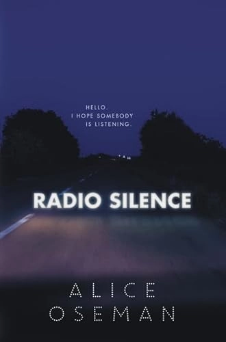 Radio silence; Alice Oseman; 2017