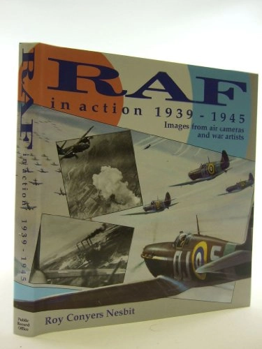 RAF in action 1939-1945; Roy Conyers Nesbit; 2000