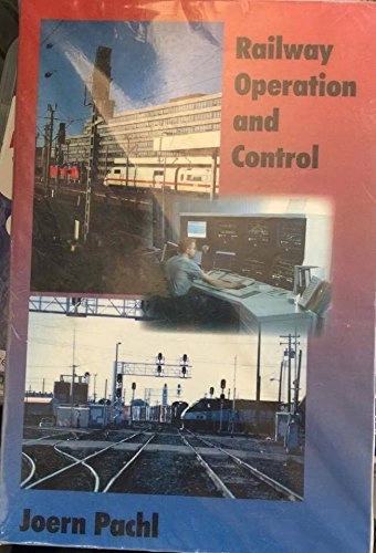 Railway Operation and Control; Jörn Pachl
