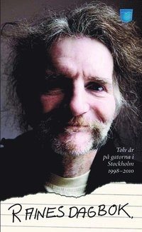 Raines dagbok; Raine Gustafsson; 2011