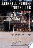 Rainfall-Runoff Modelling; Keith J. Beven; 2003