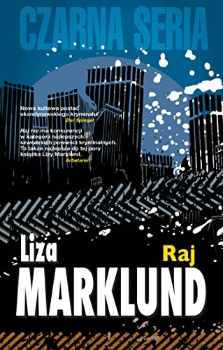 Raj Annika Bengtzon 3; Liza Marklund; 2019