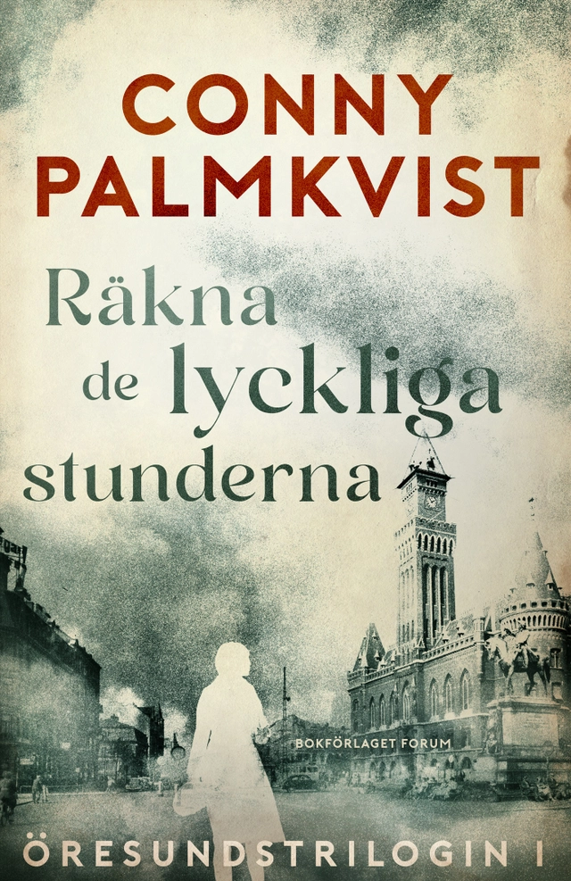 Räkna de lyckliga stunderna; Conny Palmkvist; 2024
