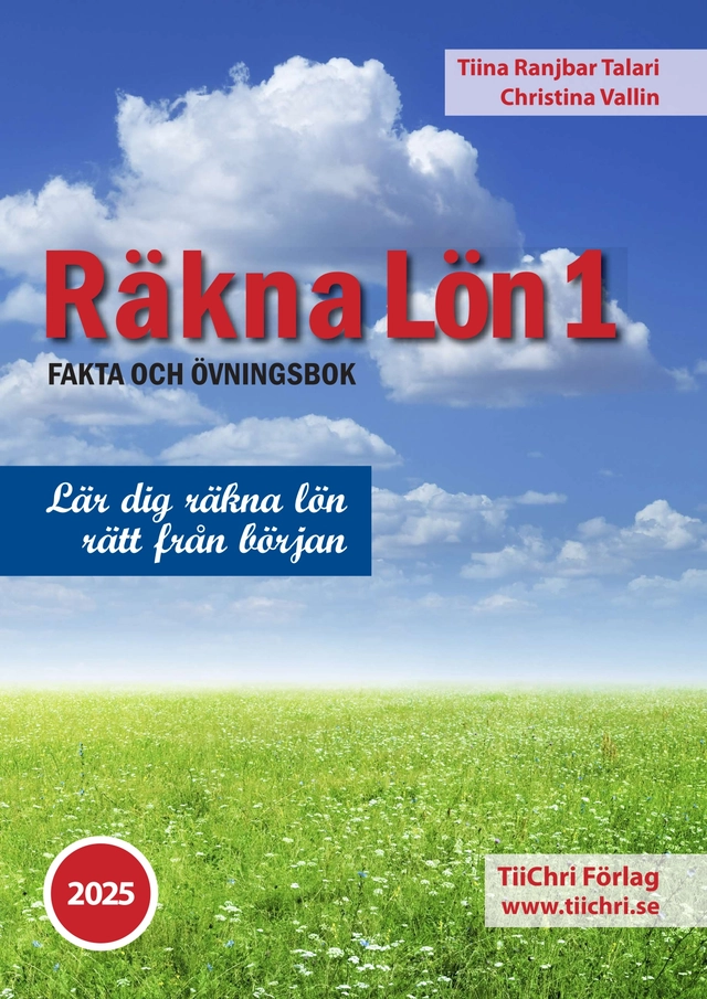 Räkna Lön 1 - 2025; Tiina Ranjbar Talari, Christina Vallin; 2025