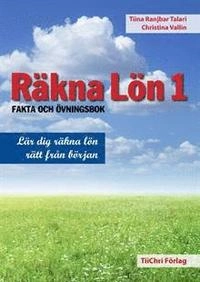 Räkna Lön 1; Tiina Ranjbar Talari, Christina Vallin; 2013