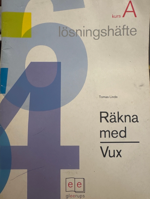 Räkna med vux A lösningshäfte; Ragnar Danielsson, Gert Gabrielsson, Bengt Löfstrand; 2002
