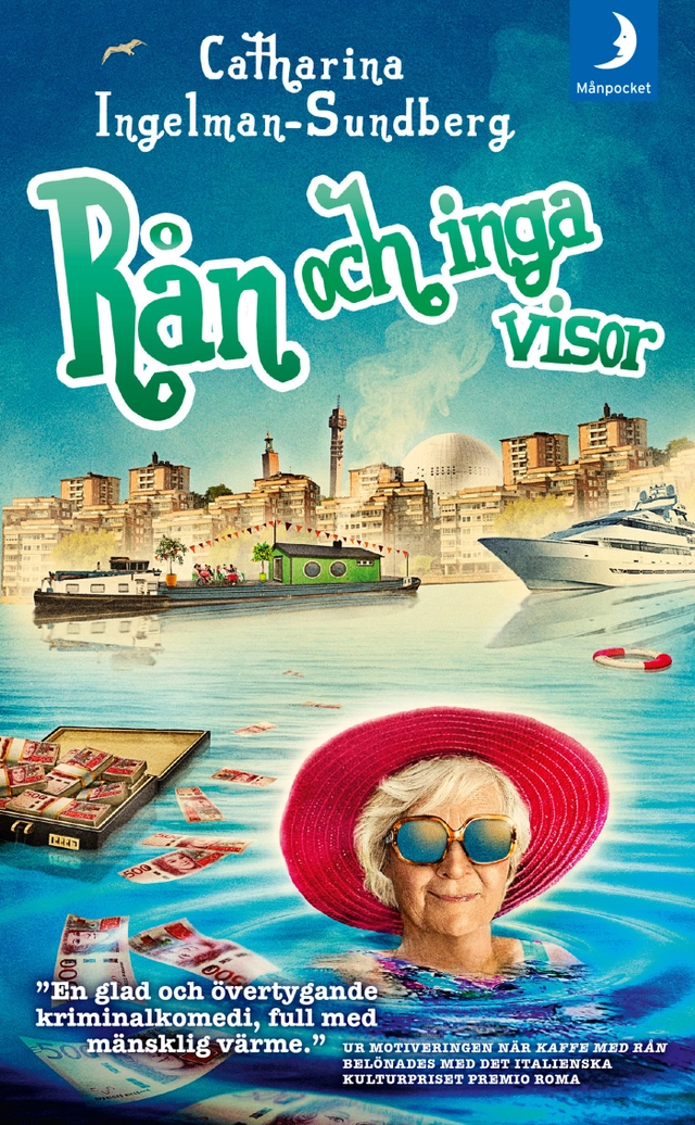 Rån och inga visor; Catharina Ingelman-Sundberg; 2017
