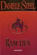 Ranchen; Danielle Steel; 2002