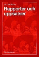 Rapporter och uppsatser; Jarl Backman; 1998