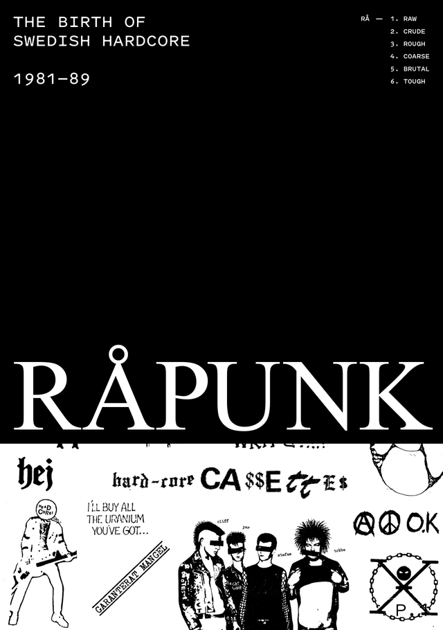 Råpunk : the birth of swedish hardcore 1981-89; David Andersson; 2024