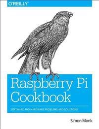 Raspberry Pi Cookbook; Simon Monk; 2014