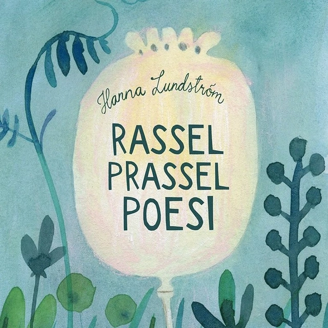 Rassel prassel poesi; Hanna Lundström, Emma Klingenberg; 2022