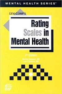 Rating Scales in Mental Health; Martha Sajatovic, Luis F Ramirez; 2003