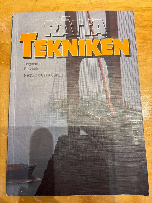 Rätta tekniken, Elevbok åk 7 9; Jan Carlbom; 1985