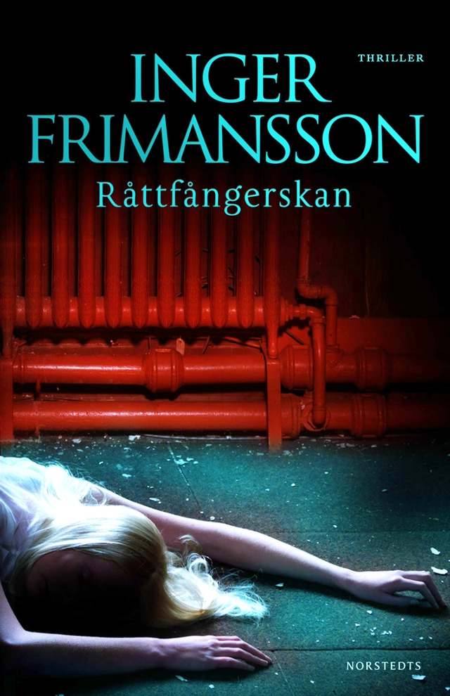 Råttfångerskan; Inger Frimansson; 2009