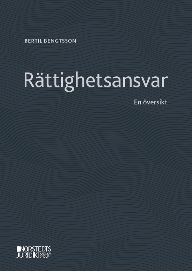 Rättighetsansvar : en översikt; Bertil Bengtsson; 2021