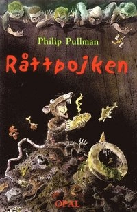 Råttpojken; Philip Pullman; 2000