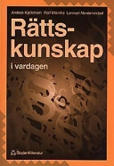 Rättskunskap i vardagen; Anders Kjellström; 1998