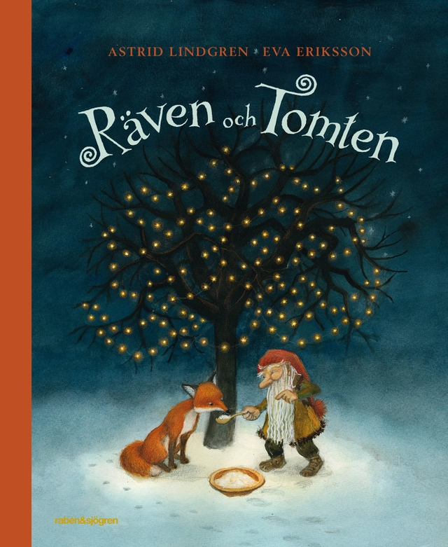 Räven och tomten; Astrid Lindgren, Eva Eriksson; 2017