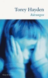 Rävungen; Torey Hayden; 2004