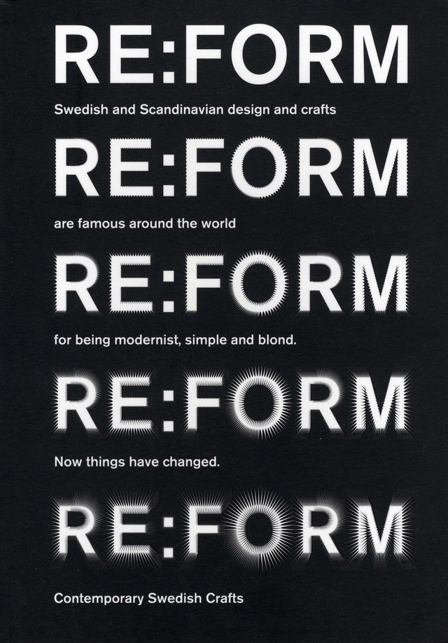 Re:form : contemporary Swedish crafts; Hanna Ljungström, Ulf Beckman; 2005