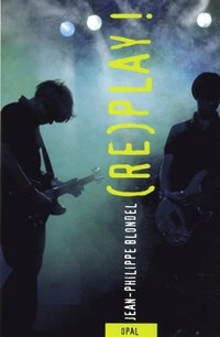 (Re)play!; Jean Philippe Blondel; 2013