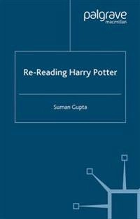 Re-reading Harry Potter; Suman Gupta; 2003