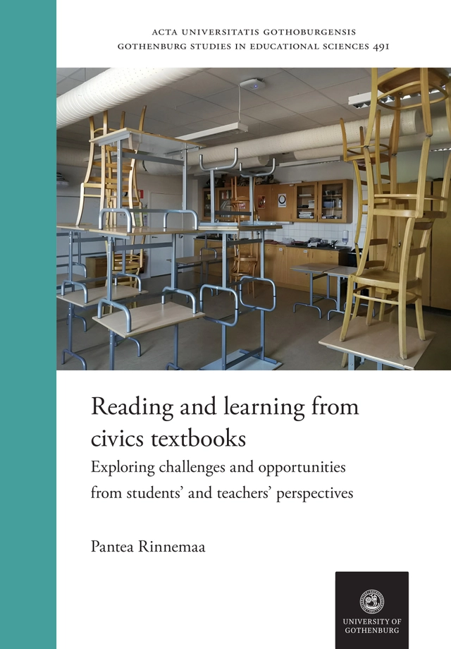Reading and learning from civics textbooks : exploring challenges and opportunities from students’ and teachers’ perspectives; Pantea Rinnemaa; 2024
