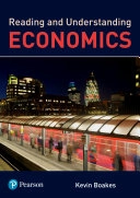 Reading and understanding economics; Kevin Boakes; 2009