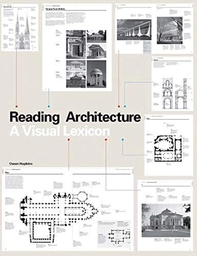 Reading Architecture : A Visual Lexicon; Owen Hopkins; 2012