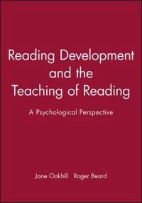Reading development and the teaching of reading : a psychological perspective; Oakhill, Beard, Jane Oakhill, Roger Beard; 1999