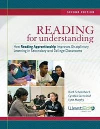 Reading for Understanding; Ruth Schoenbach; 2012