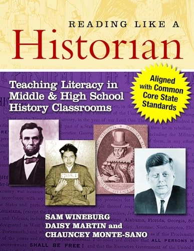 Reading like a historian : teaching literacy in middle and high school history classrooms; Samuel S. Wineburg; 2011