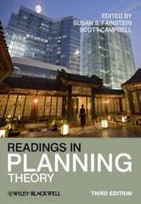 Readings in Planning Theory; Susan S. Fainstein, Scott Campbell; 2012