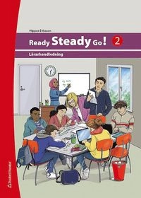 Ready Steady Go! 2 Lärarhandledning; Hippas Eriksson; 2016