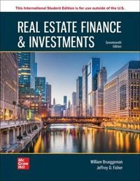Real estate finance and investments; William Brueggeman; 2022